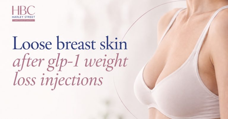 Loose breast skin after weight loss injections assessed at Harley Street Breast Centre, London